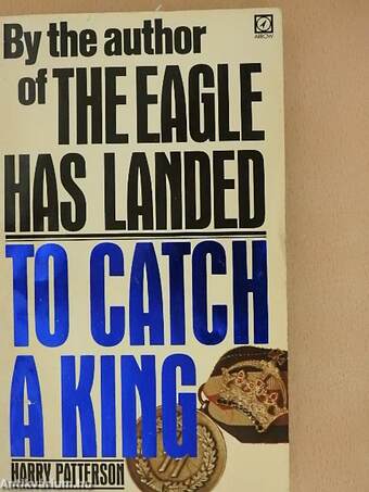 To Catch a King