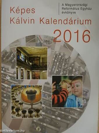 Képes Kálvin Kalendárium 2016