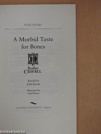 A Morbid Taste for Bones