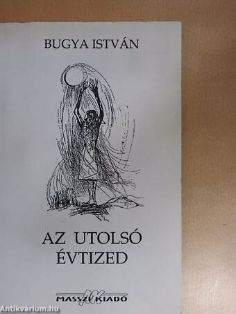 Az utolsó évtized