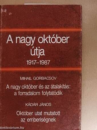 A nagy október útja 1917-1987