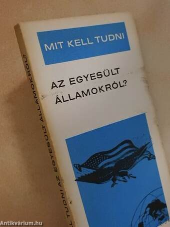 Mit kell tudni az Egyesült Államokról?