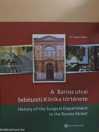 A Baross utcai Sebészeti Klinika története