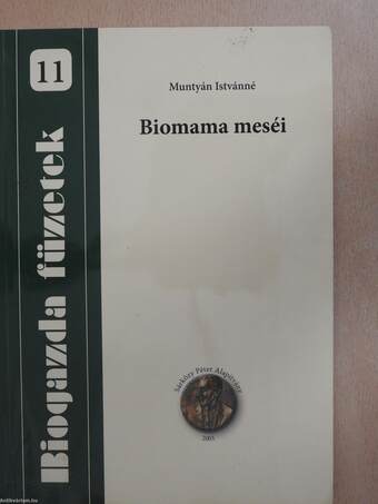 Biomama meséi (dedikált példány)