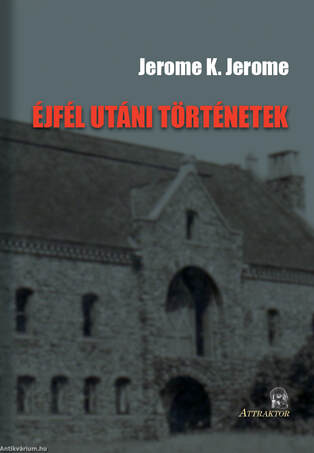 ÉJFÉL UTÁNI TÖRTÉNETEK