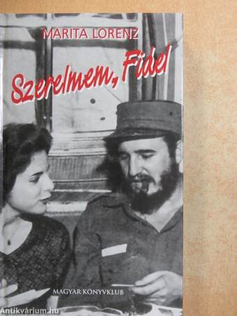 Szerelmem, Fidel