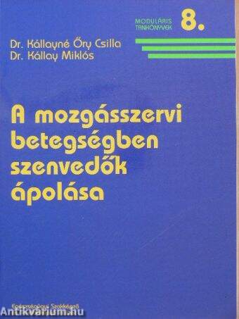 A mozgásszervi betegségben szenvedők ápolása