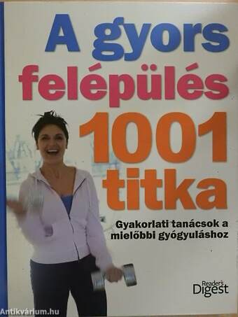 A gyors felépülés 1001 titka