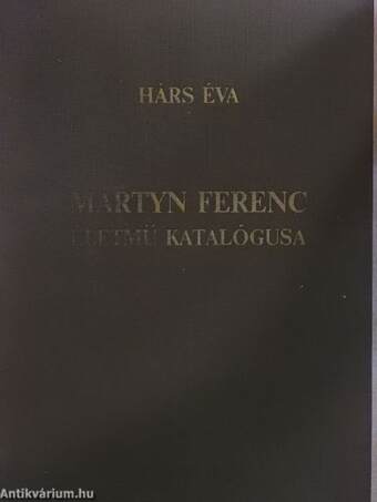 Martyn Ferenc életmű katalógusa