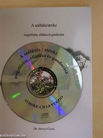 A szélütés/stroke megelőzése, ellátása és gondozása - CD-vel