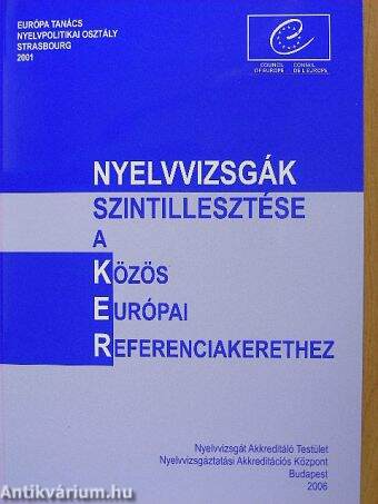 Nyelvvizsgák szintillesztése a Közös Európai Referenciakerethez