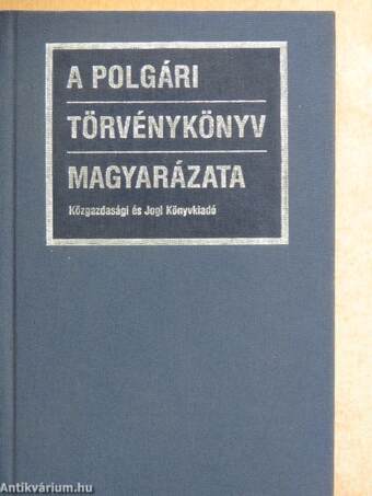 A polgári törvénykönyv magyarázata 1-2.