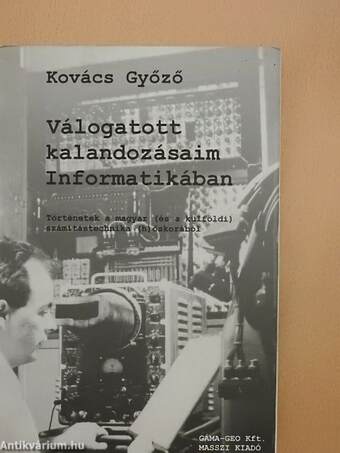 Válogatott kalandozásaim Informatikában - CD-vel