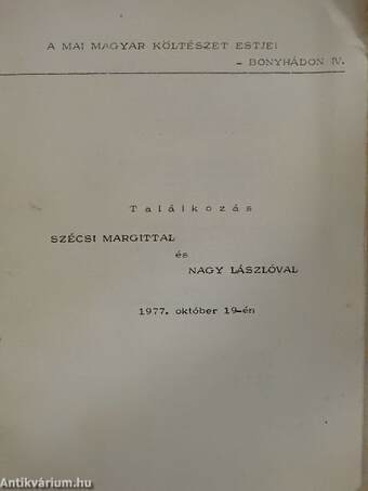 Találkozás Szécsi Margittal és Nagy Lászlóval 1977. október 19-én