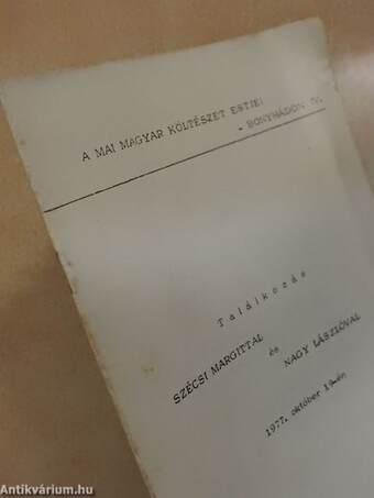 Találkozás Szécsi Margittal és Nagy Lászlóval 1977. október 19-én