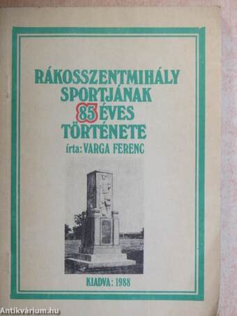 Rákosszentmihály sportjának 85 éves története