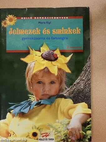 Jelmezek és sminkek