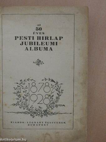 Az 50 éves Pesti Hirlap jubileumi albuma