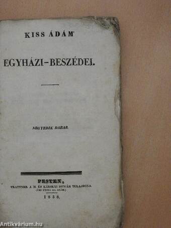 Kiss Ádám' egyházi-beszédei IV.