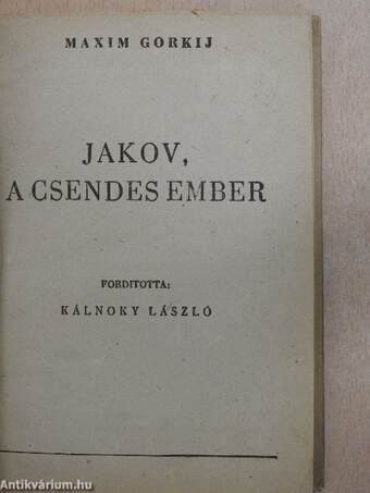 Jakov, a csendes ember/A számadás órája/Felfordulás/Rybnikov kapitány/A mirgorodi per