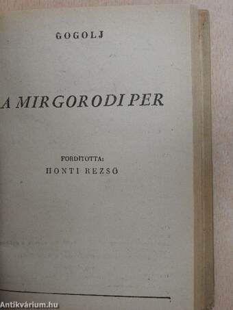 Jakov, a csendes ember/A számadás órája/Felfordulás/Rybnikov kapitány/A mirgorodi per