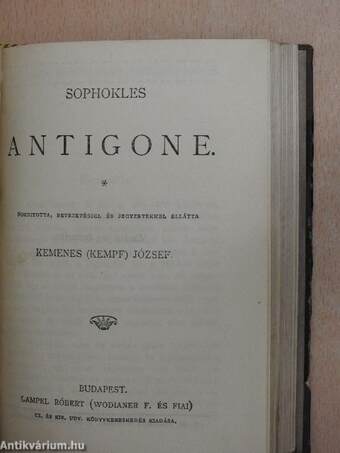 Demosthenes philippikái/A görög sport/Perikles/Coriolanus/Caius Julius Caesar/Szemelvények Priskos Rhetor töredékeiből/Theoprasztus jellemrajzai/A lelánczolt Prometheüsz/Agamemnon/Antigone/Elektra/A trachisi nők