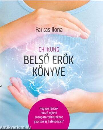 Chi Kung Belső erők könyve