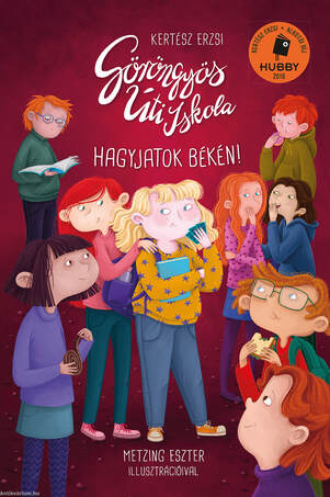 Göröngyös Úti Iskola. Hagyjatok békén!