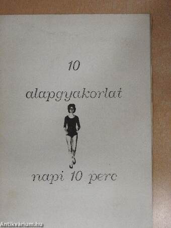 10 alapgyakorlat - napi 10 perc