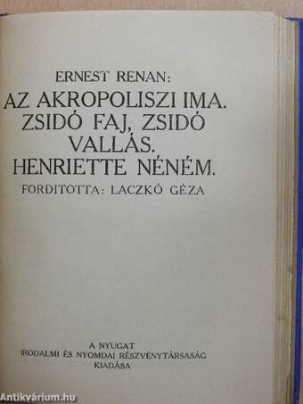 Két kritika/Erzsébet királyné/Lárvák/Gyulai Pál estéje/A politikai Robinson/Az akropoliszi ima. Zsidó faj, zsidó vallás. Henriette néném