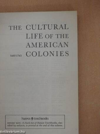 The Cultural Life of the American Colonies