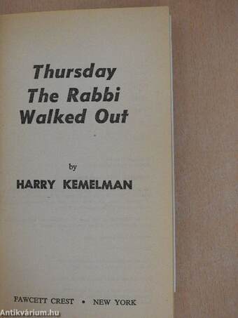 Thursday The Rabbi Walked Out