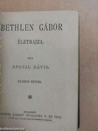 Az aranycsináló II./Bethlen Gábor életrajza/Ujabb humoreszkek/Pályám emlékezete/Szinész-históriák/Buda halála/Régi dolgok/Rejtelmes történetek