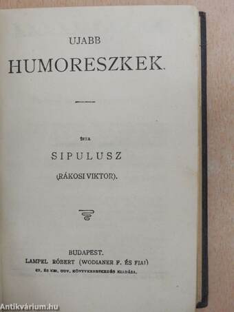 Az aranycsináló II./Bethlen Gábor életrajza/Ujabb humoreszkek/Pályám emlékezete/Szinész-históriák/Buda halála/Régi dolgok/Rejtelmes történetek