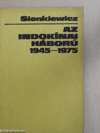 Az indokínai háború 1945-1975