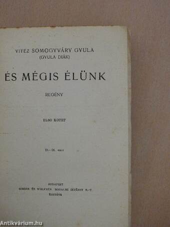 És mégis élünk I-II.