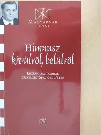 Himnusz kívülről, belülről (dedikált példány)