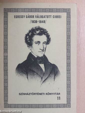 Egressy Gábor válogatott cikkei (1838-1848)