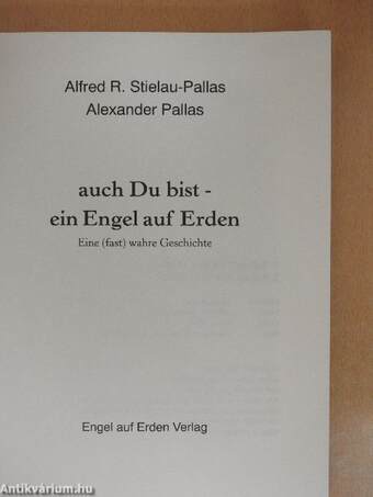 Auch Du bist - ein Engel auf Erden