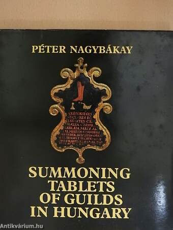 Summoning tablets of guilds in Hungary