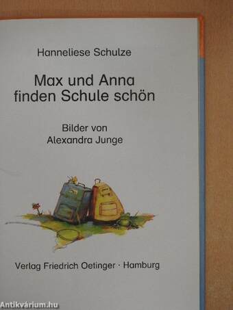 Max und Anna finden Schule schön