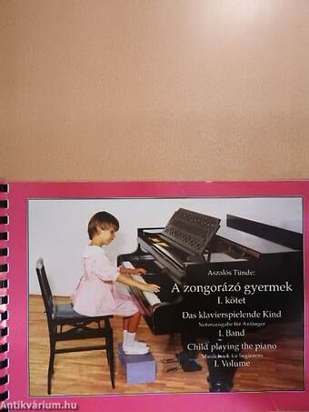 A zongorázó gyermek I. kötet