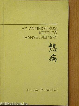 Az antibiotikus kezelés irányelvei 1991