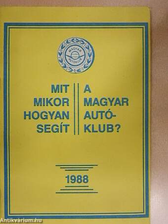 Mit-Mikor-Hogyan segít a Magyar Autóklub? 1988