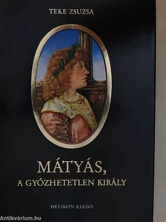 Mátyás, a győzhetetlen király