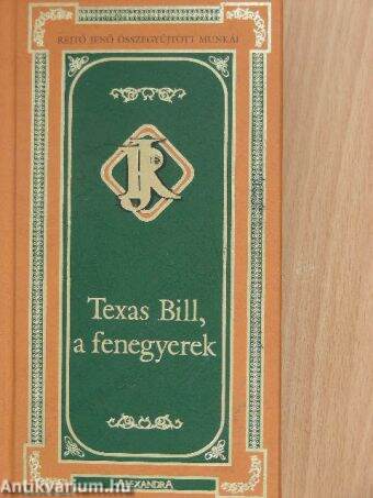 Texas Bill, a fenegyerek