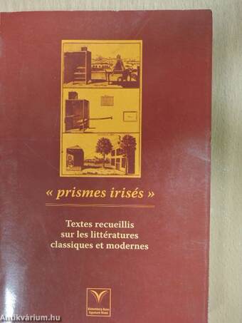 «Prismes irisés»