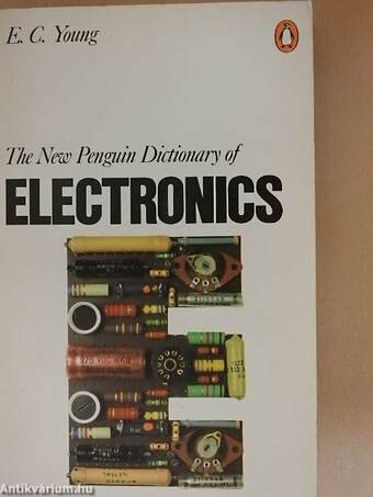 The New Penguin Dictionary of Electronics