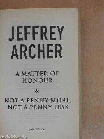 A Matter of Honour/Not a Penny More, Not a Penny Less