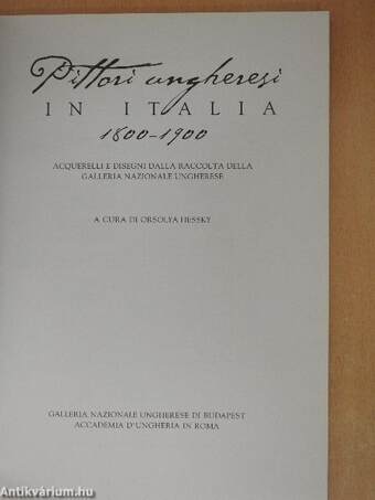 Pittori ungheresi in Italia 1800-1900